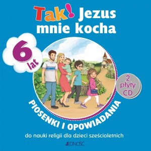 6-latek_okładka Płyty CD_Tak Jezus mnie kocha_max